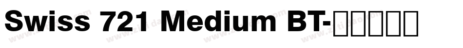 Swiss 721 Medium BT字体转换